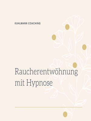 cover image of Raucherentwöhnung mit Hypnose
